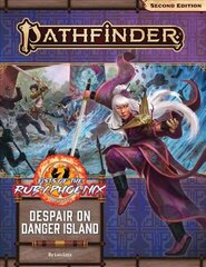 Pathfinder Adventure Path: Despair on Danger Island (Fists of the Ruby Phoenix 1 of 3) (P2) цена и информация | Книги о питании и здоровом образе жизни | pigu.lt