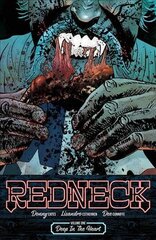 Redneck Volume 1: Deep in the Heart: Deep in the Heart, Volume 1 kaina ir informacija | Fantastinės, mistinės knygos | pigu.lt