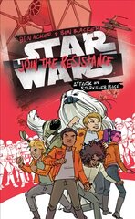 Star Wars: Join the Resistance: Attack on Starkiller Base: Book 3 kaina ir informacija | Knygos paaugliams ir jaunimui | pigu.lt