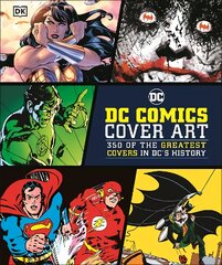 DC Comics Cover Art: 350 of the Greatest Covers in DC's History kaina ir informacija | Knygos apie meną | pigu.lt