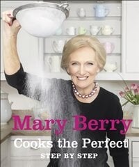 Mary Berry Cooks The Perfect kaina ir informacija | Receptų knygos | pigu.lt