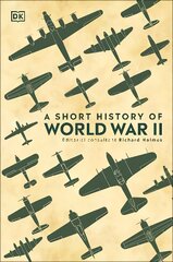 A Short History of World War II kaina ir informacija | Istorinės knygos | pigu.lt