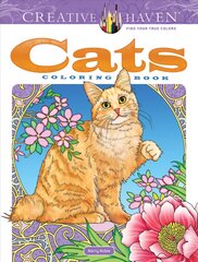 Creative Haven Cats Coloring Book kaina ir informacija | Knygos apie sveiką gyvenseną ir mitybą | pigu.lt