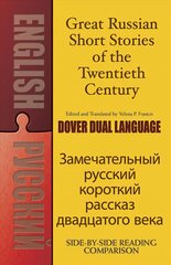 Great Russian Short Stories of the Twentieth Century: A Dual-Language Book kaina ir informacija | Fantastinės, mistinės knygos | pigu.lt