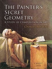 Painter's Secret Geometry: A Study of Composition in Art First Edition, First ed. kaina ir informacija | Knygos apie meną | pigu.lt