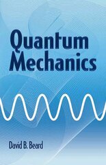 Quantum Mechanics цена и информация | Книги по экономике | pigu.lt