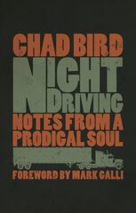 Night Driving: Notes from a Prodigal Soul цена и информация | Духовная литература | pigu.lt