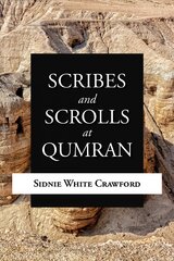 Scribes and Scrolls at Qumran kaina ir informacija | Dvasinės knygos | pigu.lt