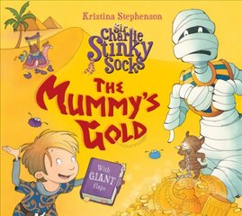 Sir Charlie Stinky Socks: The Mummy's Gold kaina ir informacija | Knygos mažiesiems | pigu.lt