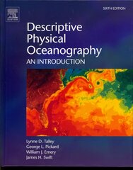 Descriptive Physical Oceanography: An Introduction 6th edition цена и информация | Книги по социальным наукам | pigu.lt