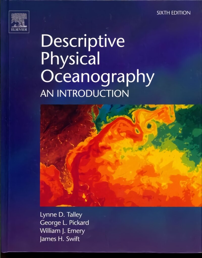 Descriptive Physical Oceanography: An Introduction 6th edition цена и информация | Socialinių mokslų knygos | pigu.lt