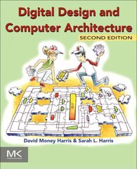 Digital Design and Computer Architecture 2nd edition kaina ir informacija | Socialinių mokslų knygos | pigu.lt