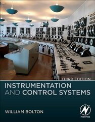 Instrumentation and Control Systems 3rd edition цена и информация | Книги по социальным наукам | pigu.lt