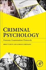 Criminal Psychology: Forensic Examination Protocols цена и информация | Книги по социальным наукам | pigu.lt