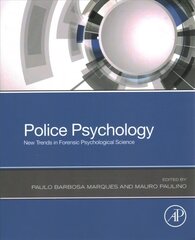 Police Psychology: New Trends in Forensic Psychological Science цена и информация | Книги по социальным наукам | pigu.lt