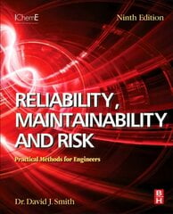 Reliability, Maintainability and Risk: Practical Methods for Engineers 9th edition kaina ir informacija | Socialinių mokslų knygos | pigu.lt