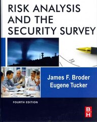 Risk Analysis and the Security Survey 4th edition цена и информация | Энциклопедии, справочники | pigu.lt