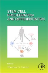Stem Cell Proliferation and Differentiation, Volume 138 kaina ir informacija | Ekonomikos knygos | pigu.lt