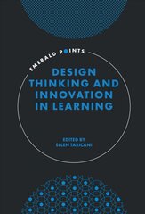 Design Thinking and Innovation in Learning цена и информация | Книги по социальным наукам | pigu.lt