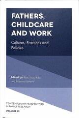 Fathers, Childcare and Work: Cultures, Practices and Policies kaina ir informacija | Socialinių mokslų knygos | pigu.lt