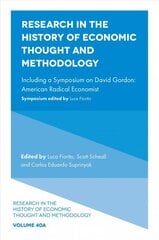 Research in the History of Economic Thought and Methodology: Including a Symposium on David Gordon: American Radical Economist цена и информация | Книги по экономике | pigu.lt