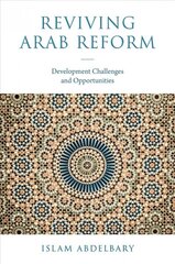 Reviving Arab Reform: Development Challenges and Opportunities цена и информация | Энциклопедии, справочники | pigu.lt