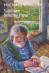 Sidelines: Selected Prose 1962-2015 kaina ir informacija | Poezija | pigu.lt