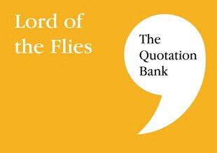 Quotation Bank: Lord of the Flies GCSE Revision and Study Guide for English Literature 9-1 kaina ir informacija | Vadovėliai | pigu.lt