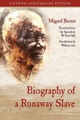 Biography of a Runaway Slave: Fiftieth Anniversary Edition 5th Revised edition цена и информация | Биографии, автобиогафии, мемуары | pigu.lt