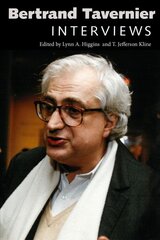 Bertrand Tavernier: Interviews цена и информация | Книги об искусстве | pigu.lt