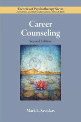 Career Counseling 2nd Revised edition kaina ir informacija | Socialinių mokslų knygos | pigu.lt