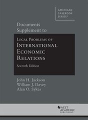 Documents Supplement to Legal Problems of International Economic Relations 7th Revised edition kaina ir informacija | Ekonomikos knygos | pigu.lt