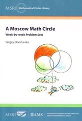Moscow Math Circle: Week-by-week Problem Sets New ed. цена и информация | Книги по экономике | pigu.lt