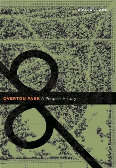 Overton Park: A People's History цена и информация | Istorinės knygos | pigu.lt