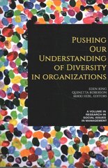 Pushing our Understanding of Diversity in Organizations цена и информация | Книги по экономике | pigu.lt