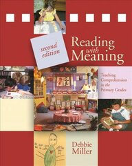 Reading with Meaning: Teaching Comprehension in the Primary Grades 2nd Revised edition kaina ir informacija | Socialinių mokslų knygos | pigu.lt