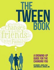 Tween Book: A Growing-Up Guide for the Changing You kaina ir informacija | Knygos paaugliams ir jaunimui | pigu.lt