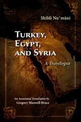 Turkey, Egypt, and Syria: A Travelogue цена и информация | Исторические книги | pigu.lt