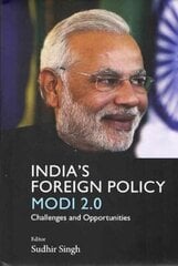 India`s Foreign Policy Modi 2.0: Challenges and Opportunities kaina ir informacija | Socialinių mokslų knygos | pigu.lt