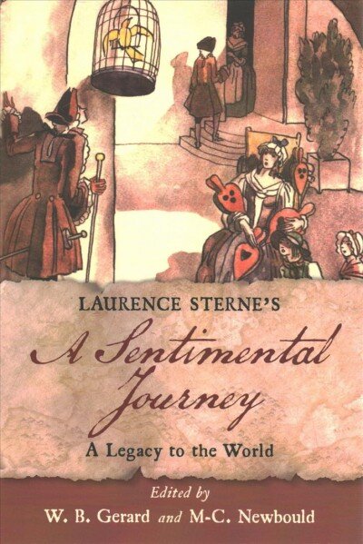 Laurence Sterne's A Sentimental Journey: A Legacy to the World kaina ir informacija | Istorinės knygos | pigu.lt