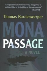 Mona Passage: A Novel kaina ir informacija | Fantastinės, mistinės knygos | pigu.lt