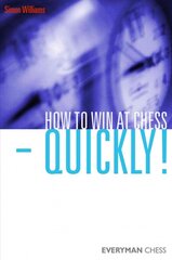 How to Win at Chess - Quickly! kaina ir informacija | Knygos apie sveiką gyvenseną ir mitybą | pigu.lt