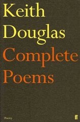 Keith Douglas: The Complete Poems Main цена и информация | Поэзия | pigu.lt