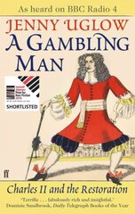 Gambling Man: Charles II and the Restoration Main kaina ir informacija | Biografijos, autobiografijos, memuarai | pigu.lt