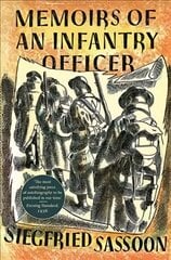 Memoirs of an Infantry Officer kaina ir informacija | Fantastinės, mistinės knygos | pigu.lt