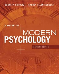History of Modern Psychology 11th edition цена и информация | Книги по социальным наукам | pigu.lt