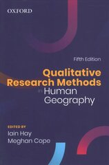 Qualitative Research Methods in Human Geography 5th Revised edition цена и информация | Книги по социальным наукам | pigu.lt