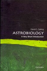 Astrobiology: A Very Short Introduction цена и информация | Энциклопедии, справочники | pigu.lt