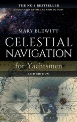 Celestial Navigation for Yachtsmen: 13th edition 13th Revised edition kaina ir informacija | Knygos apie sveiką gyvenseną ir mitybą | pigu.lt