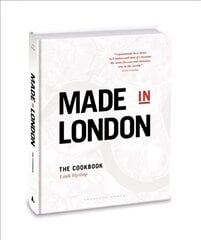 Made in London: The Cookbook цена и информация | Книги рецептов | pigu.lt